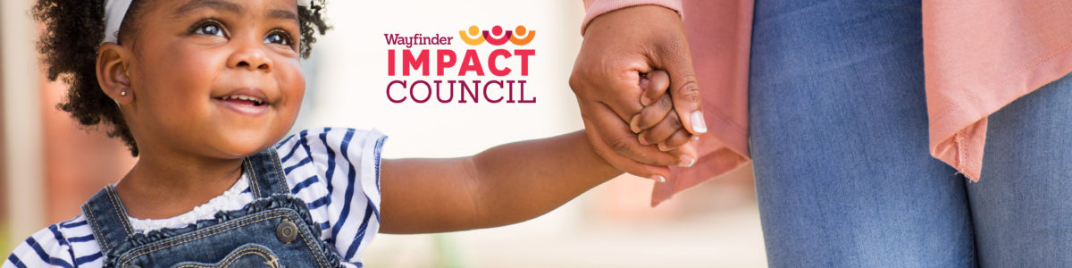 toddler holding adult hand with Impact Council Wayfinder Logo on photo